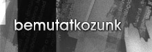 bemutatkozunk